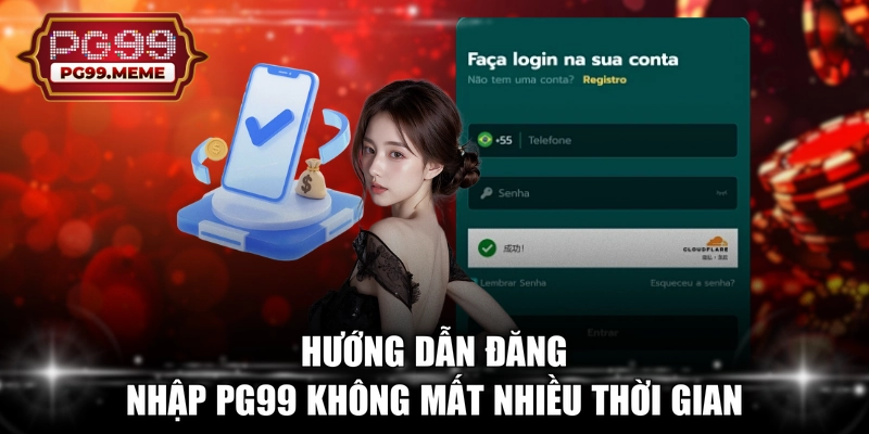 Hướng dẫn đăng nhập PG99 không mất nhiều thời gian